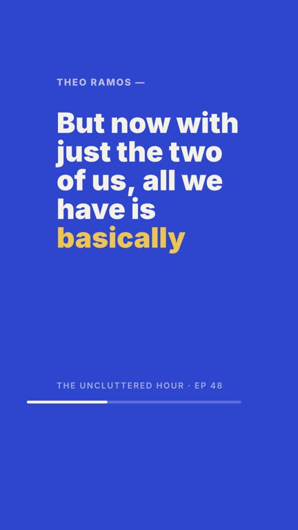 Big sentence template: a clip from the example show The Uncluttered Hour, with the voices of Nadia Brooks and Theo Ramos